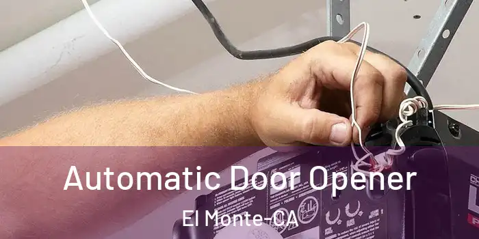 Automatic Door Opener El Monte-CA