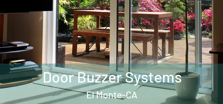  Door Buzzer Systems El Monte-CA
