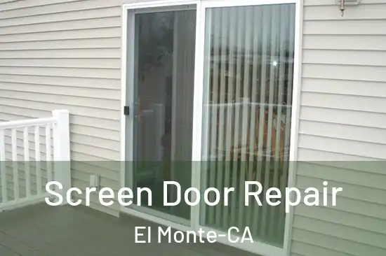  Screen Door Repair El Monte-CA